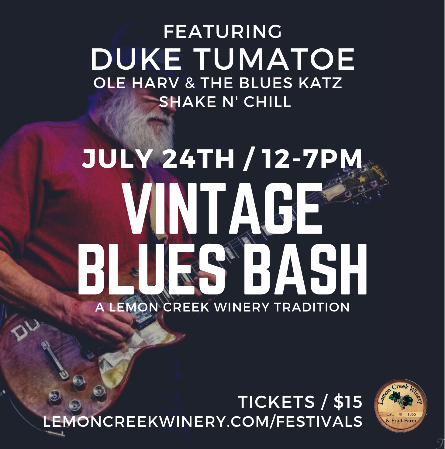 Vintage Blues Bash Still On See Updated Time Lemon Creek Winery